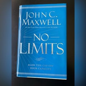 John C. Maxwell - No Limits - Blow the Cap Off Your Capacity Hardcover Book